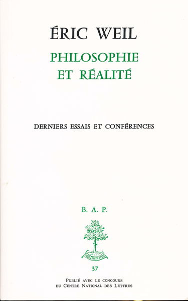 Philosophie et réalité : derniers essais et conférences