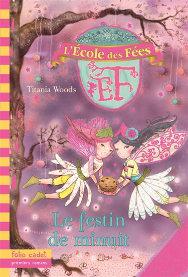 L'école des fées. Vol. 2. Le festin de minuit