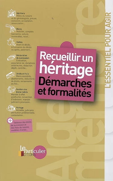 Recueillir un héritage : démarches et formalités