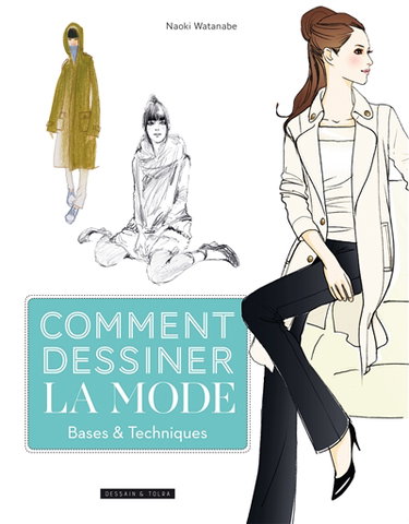 Couverture de Comment dessiner la mode : bases & techniques
