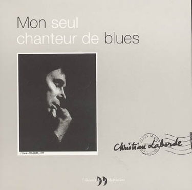 Mon seul chanteur de blues