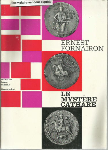 Ernest Fornairon. Le Mystère cathare