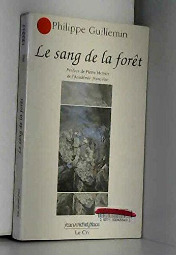 Le sang de la forêt