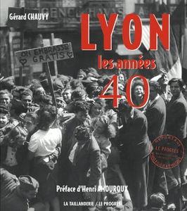 Lyon: Les années 40