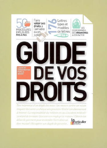Guide de vos droits : logement, consommation, famille, argent