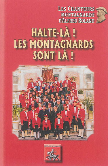 Halte-là, les montagnards sont là !