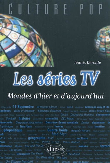 Les séries TV : mondes d'hier et d'aujourd'hui
