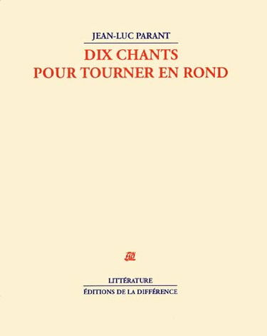 Dix chants pour tourner en rond