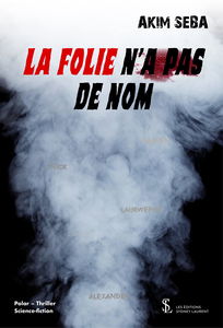 La folie n’a pas de nom