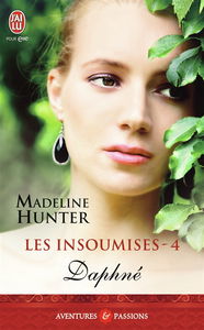 Les insoumises. Vol. 4. Daphné