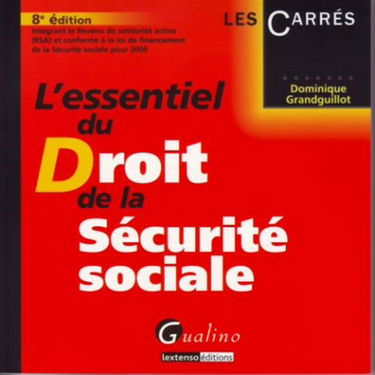 L'essentiel du droit de la Sécurité sociale