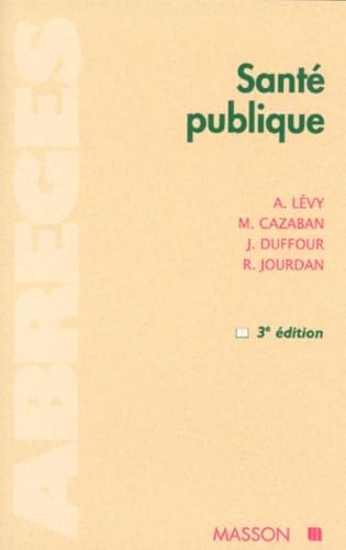 Sante Publique. 3eme Edition