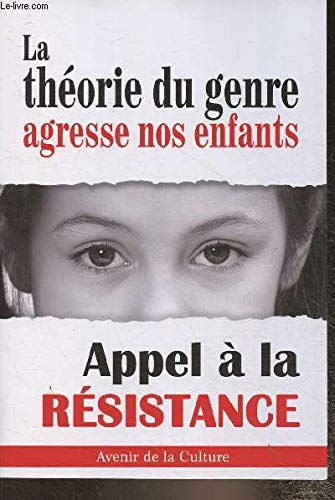 La théorie du genre agresse nos enfants Appel à la résistance Avenir de la culture