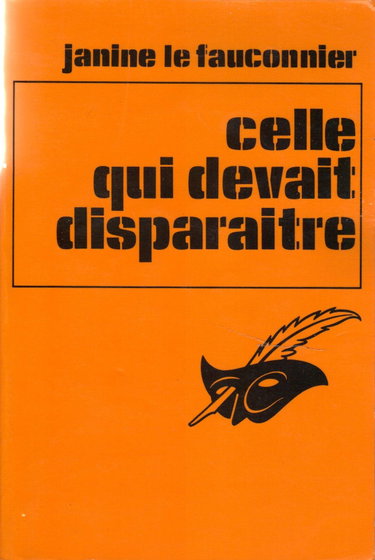 Couverture de Celle qui devait disparaître (Collection Le Masque)