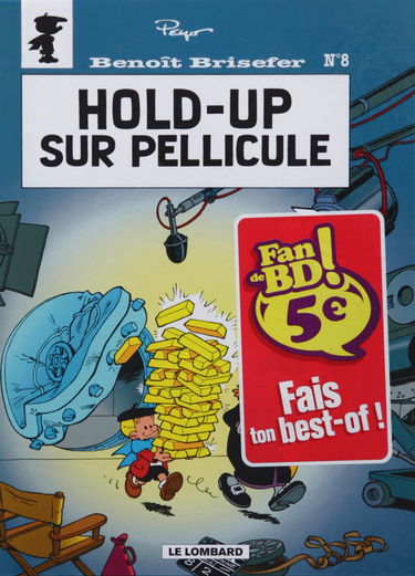 Hold-up sur pellicule