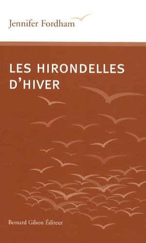 Les hirondelles d'hiver