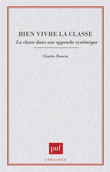 Bien vivre la classe