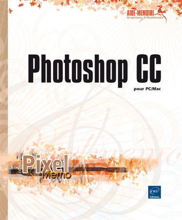 Photoshop CC : pour PC-Mac