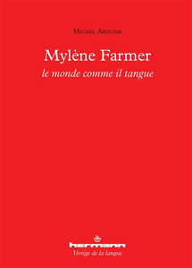 Mylène Farmer : le monde comme il tangue