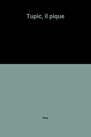 Tupic, il pique