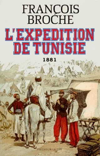 L'expédition de Tunisie (1881)