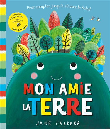 Mon amie la Terre : pour compter jusqu'à 10 avec le Soleil