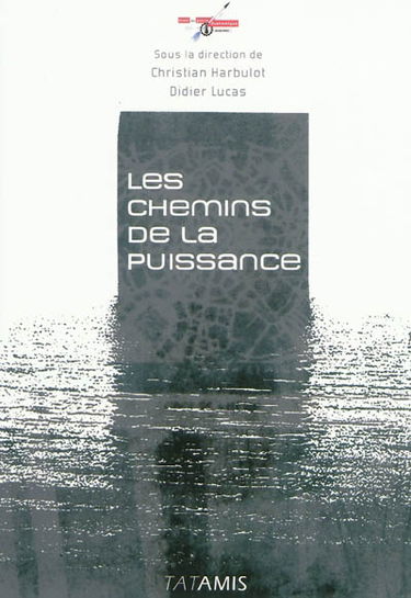 Les chemins de la puissance