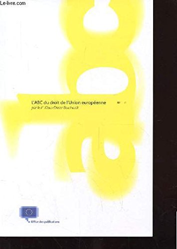L'abc du droit de l'union europeenne