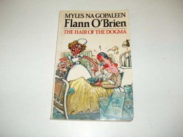 Couverture de The Hair of the Dogma par Flann O'Brien