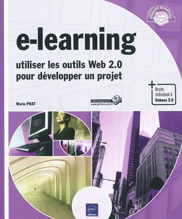E-learning : utiliser les outils Web 2.0 pour développer un projet