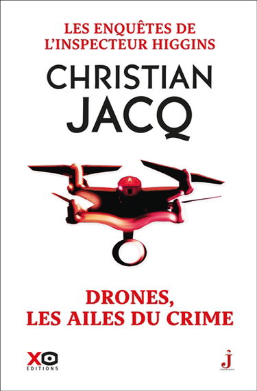 Les enquêtes de l'inspecteur Higgins. Vol. 43. Drones, les ailes du crime