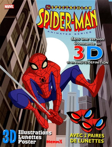 Couverture de The spectacular Spider-Man : dans une version étonnante en 3D et en haute définition