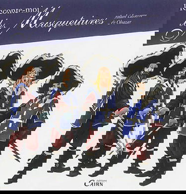 Raconte-moi les mousquetaires