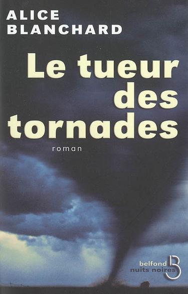 Le tueur de tornades