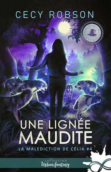 Une lignée maudite : La malédiction de Célia, T4