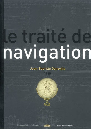 Couverture de Le traité de navigation de Jean-Baptiste Denoville, 1760