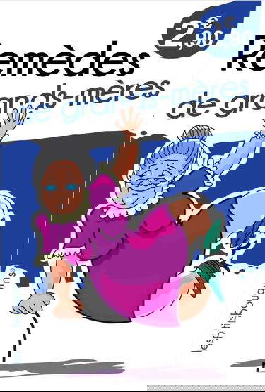 Remèdes de Grands-Mères