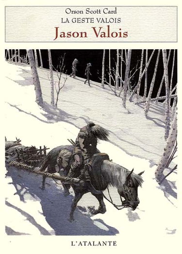 La Geste valois. Vol. 1. Jason Valois