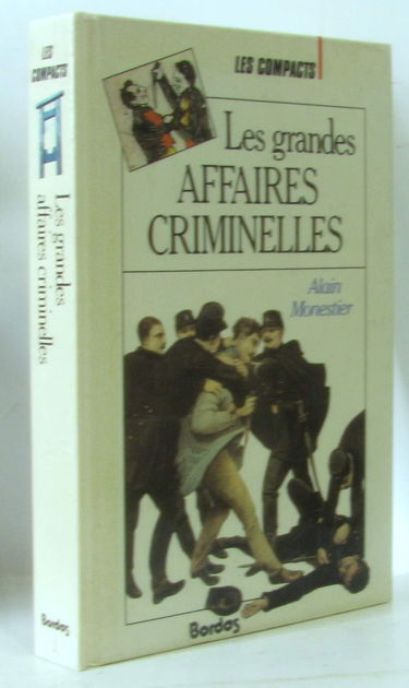 Les grandes affaires criminelles