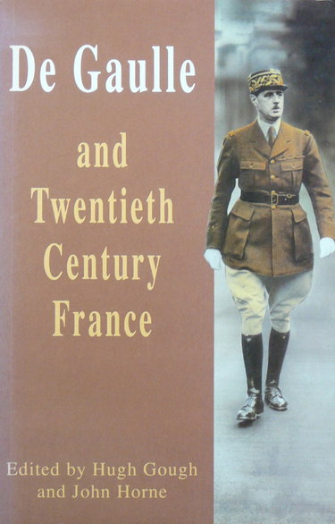 Couverture de De Gaulle and Twentieth-Century France