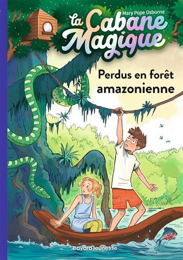 La cabane magique. Vol. 5. Perdus en forêt amazonienne