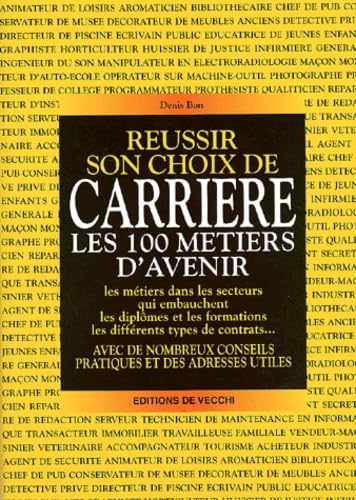 Réussir son choix de carrière