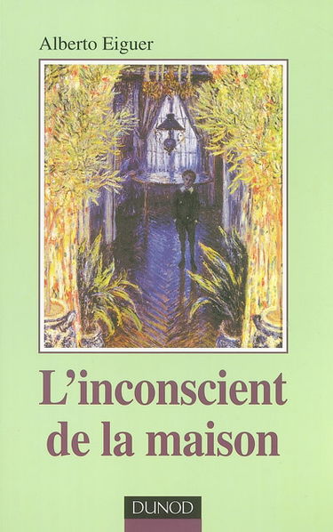 L'inconscient de la maison