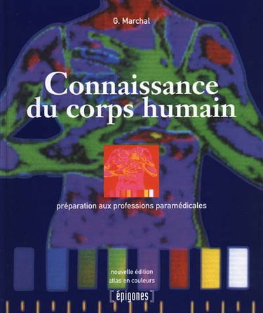 Connaissance du corps humain : préparation aux professions paramédicales