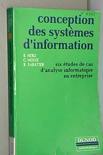 Conception des systèmes d'information : six études de cas d'analyse informatique en entreprise