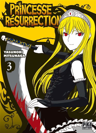 Princesse résurrection. Vol. 3