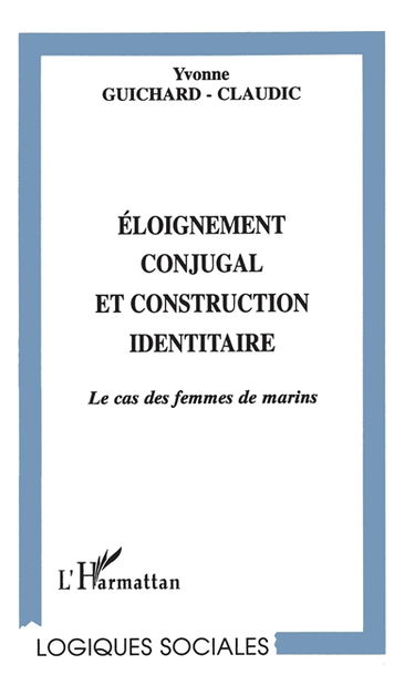 Eloignement conjugal et construction identitaire : le cas des femmes de marins