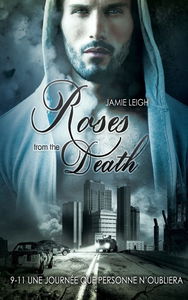 Roses from the Death (Livre gay, romance MxM)