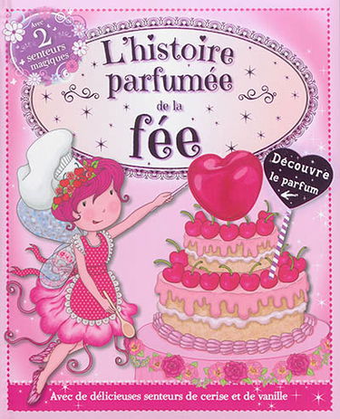 L'histoire parfumée de la fée