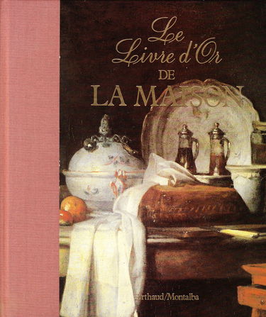 Le Livre d'or de la maison